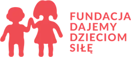 Fundacja Dajemy Dzieciom Siłę